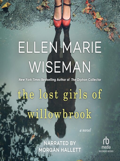 Title details for The Lost Girls of Willowbrook by Ellen Marie Wiseman - Wait list